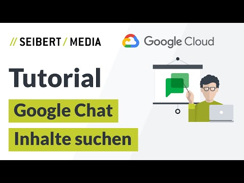 In Google Chat Inhalte suchen und finden | Google Workspace Tutorial | Deutsch 2021