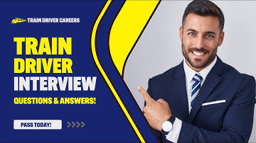 [2024] TRAIN DRIVER INTERVIEW QUESTIONS & ANSWERS! (Trainee Train Driver Interview Questions)