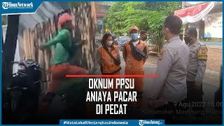 Oknum PPSU DKI Jakarta Aniaya Pacar Sampai Babak Belur Akhirnya Dipecat