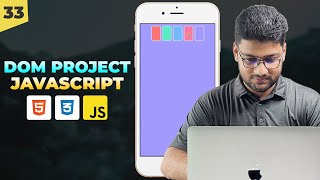 JavaScript DOM Project | JavaScript Tutorial For Beginners | Part 33
