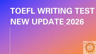 TOEFL Writing Practice Test #1 with Answers (2026)