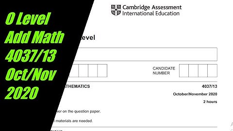 O Level Additional Mathematics Paper 1 4037/13 Oct/Nov 2020