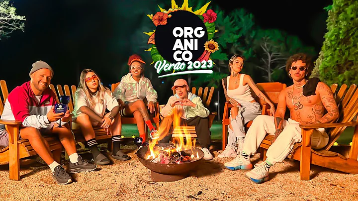 Orgnico Vero 2023 #2 - Zeus, Deb Ribeiro, Samantha...