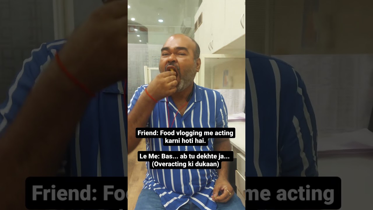 Overacting | Food vlogging | Foodie | Food vlog | Food shorts | 