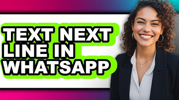 How To Text Next Line In WhatsApp - Full Guide