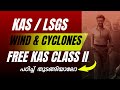 WIND AND CYCLONES | GEOGRAPHY DEGREE LEVEL CLASS | KERALA PSC | KAS / LSGS | TOPIC #keralapsc #upsc