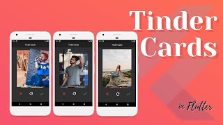 Flutter Tinder like Cards UI 2020 | Flutter Tutorials