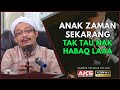 09 | Anak Zaman Sekarang, Tak Tau Nak Habaq Laa | Ustaz Dato Kazim Elias