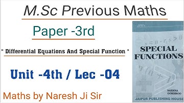 gauss hypergeometric differential equation, msc previous maths class, special function msc previous