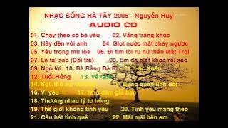 Download lagu NHẠC SỐNG HÀ TÂY 2006 - Nguyễn Huy (Bé Châu) & Organ Lê Vỹ (AUDIO CD)