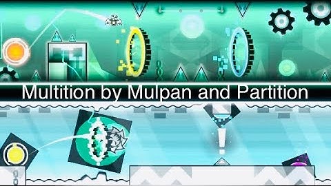 Geometry Dash | Multition by Mulpan and Partition | 2p insane demon (Mobile)