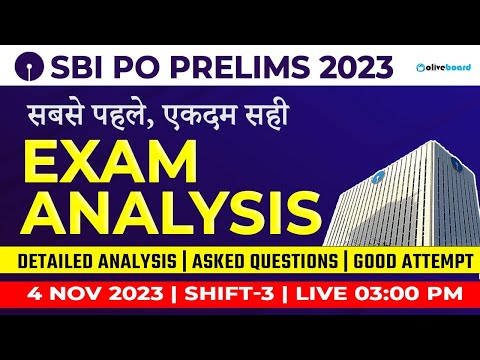 SBI PO Exam Analysis 2023 (4 November 2023, Shift 3rd ) | SBI PO Exam Analysis 2023 |SBI PO Analysis