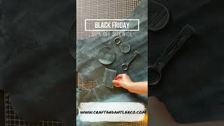 Black Friday Sales 2022! Best Deals! All leather products!
