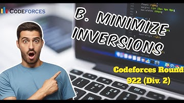 Minimize Inversions  |  Codeforces Round 922 (Div. 2) | Problem B