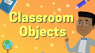 Guessing Game - Classroom Objects  ︳ Guess the Classroom Objects ︳ESL Game for Kids