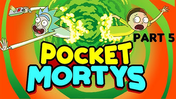 QUANTUM RICK BATTLE | Pocket Mortys Gameplay Part 5