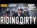GTAV Online - Riding Dirty - Episode #8