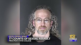 Former Pikes Peak State College professor faces 77 counts of sexual assault on minor student
