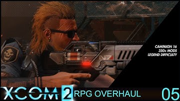 XCOM 2 RPG Overhaul Legend 05: Light 