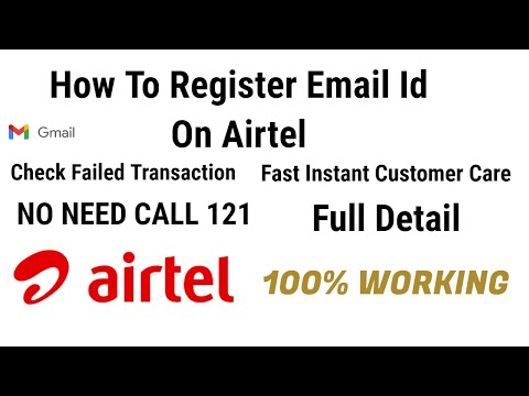 how to register email id on airtel|airtel thanks app|failed transaction|Airtel care | Airtel