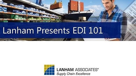 Lanham Presents EDI 101