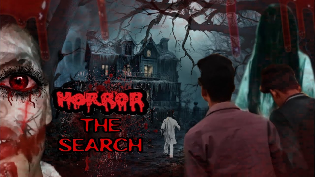हॉरर द सर्च |horror the search| short film the search 01/01/2025  |horror short film hindi 