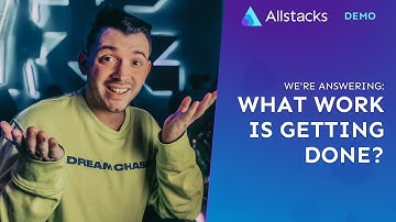 #SoftwareDevelopment Tracking: Use Case "What work is getting done? [Allstacks Demo]