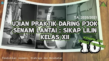 Ujian Praktik Daring PJOK Kelas XII Senam Lantai: Sikap Lilin | Kompilasi 10 Video Terbaik