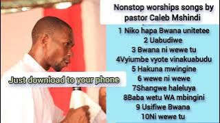 Nonstop worships songs by pst Caleb son of Evangelist Ezekiel Newlife Tv Kenya. kiboko ya wachawi