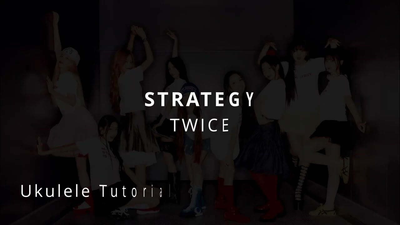 TWICE - Strategy (feat. Megan Thee Stallion) | Ukulele Tutorial [Chords + Lyrics] (Cover)
