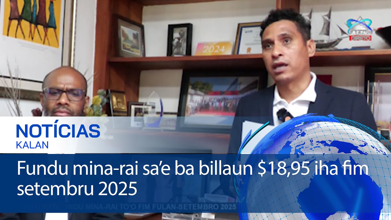 Fundu mina-rai sa’e ba billaun $18,95 iha fim setembru 2025