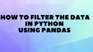 How to filter the data based on Number in python using Pandas