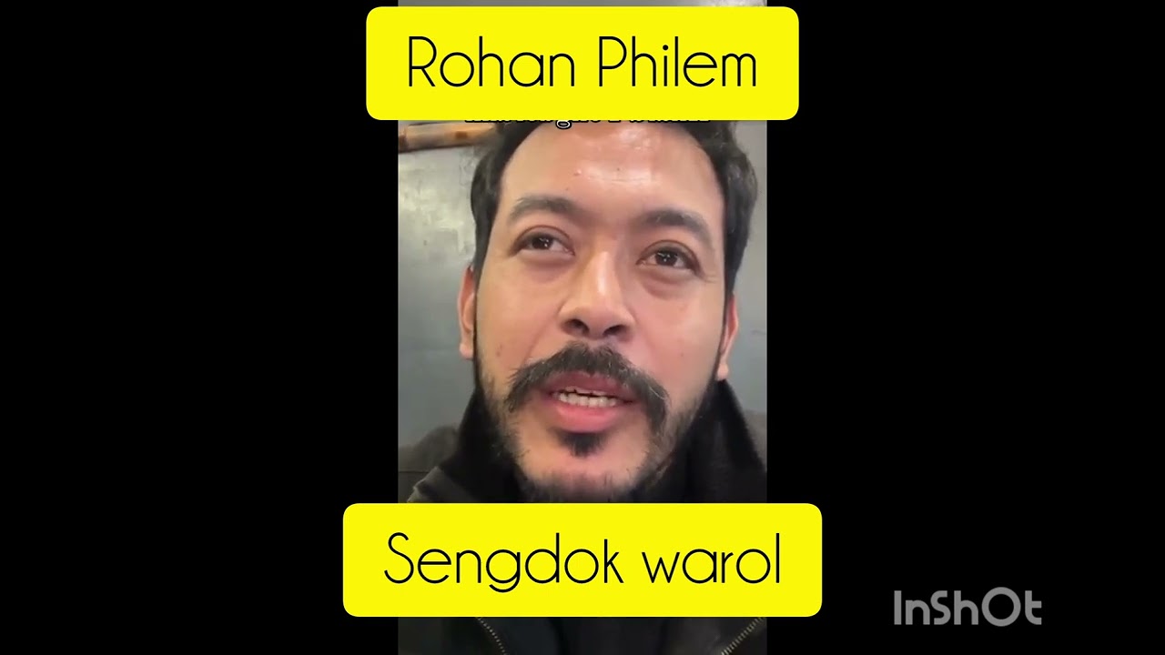 Sengdok warol Rohan Philem