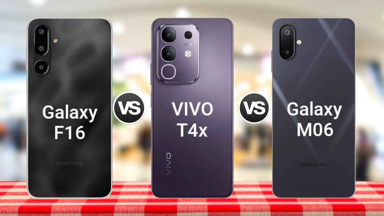 Samsung Galaxy F16 vs Vivo T4x vs Samsung Galaxy M06