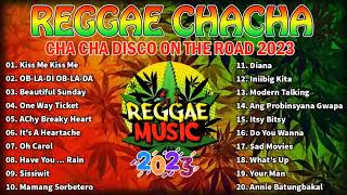Bagong Nonstop Cha Cha 2023 - New Best Reggae Cha Cha Disco Medley 2023 - Reggae Music Mix vol 51