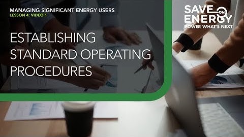 Managing SEUs Lesson Four: Establishing Standard Operating Procedures