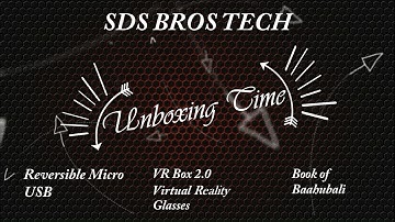 Unboxing The World || Episode 01 || Reversivle USB Cable,VR and a Book || SDS BROS TECH