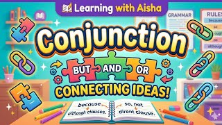Conjunctions Made Easy | Learn FANBOYS | Grammar for Beginners