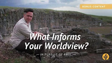 The Transformation Of The Apostle Paul's Worldview | BONUS FEATURE | In Pursuit of Paul
