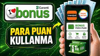 Garanti Bonus Nasıl Kullanılır  |  Trendyol Hepsiburada ve İnternette   Bonus Para ile Ödeme