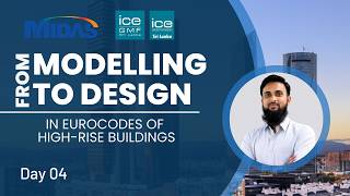 Day 4 - From Modelling to Design in Eurocodes of High-Rise Buildings