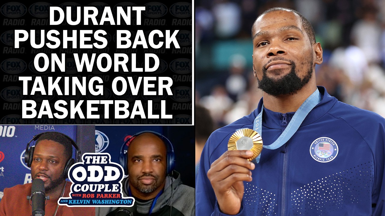 Kevin Durant Called World Talent Catch-Up “BS & a Shot at Black Americans” | THE ODD COUPLE