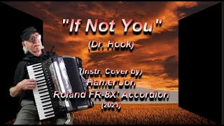 If Not You (DR. Hook) (Cover Instr. HamerJon)
If Not You (DR. Hook)
Dr. Hook & the Medicine Show (shortened to Dr. Hook in 1975) was an American rock band, formed in Union City, New Jersey. They enjoyed considerable commercial success in the 1970s with hit singles including Sylvias Mother, The Cover of Rolling Stone (both 1972), Only Sixteen (1975), A Little Bit More (1976), Sharing the Night Together (1978), When Youre in Love with a Beautiful Woman (1979), Better Love Next Time (1979), and Sexy Eyes (1980). In addition to their own material, Dr. Hook and the lnd RoeAccordio Show performed songs written by the poet Shel Silverstein.
Hope you enjoy my take on the Roland Accordion thanks.
No Copyright infringement is intended. I claim no ownership. This song is the rightful property of f the copyright owners, the music video’s and acompanying photos I have put together, are for non profit, research, review and entertainment purposes only.
Copyright Disclaimer Under Section 107 of the Copyright Act 1976, allowance is made for fair use for purposes such as criticism, comment, news reporting, teaching, scholarship, and research. Fair use is a use permitted by copyright statute that might otherwise be infringing. Non-profit, educational or personal use tips the balance in favour of fair use. video made solely for the purpose of study, review or critical analysis purposes only. If Not You (DR. Hook) (Cover Instr. HamerJon)