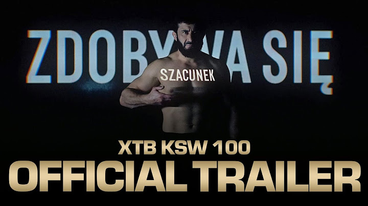 XTB KSW 100: OFFICIAL TRAILER