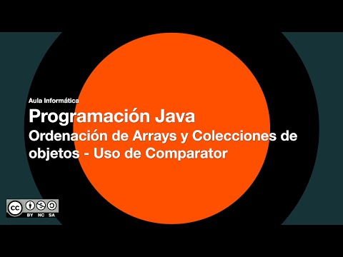 Programación Java - Ordenación de Arrays y Colecciones de objetos - Uso de Comparator