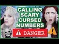 ACTUALLY Calling Scary & Cursed Numbers!