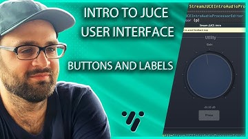 🔮  Intro to JUCE & GUI | Buttons & Labels!