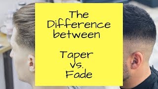 Difference Between Taper vs. Fade