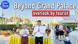 Tourist never know!! Discover Amazing Things to do Around the Grand Palace