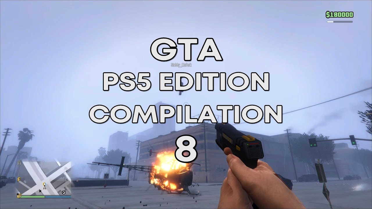 GTA PS5 Edition Compilation 8